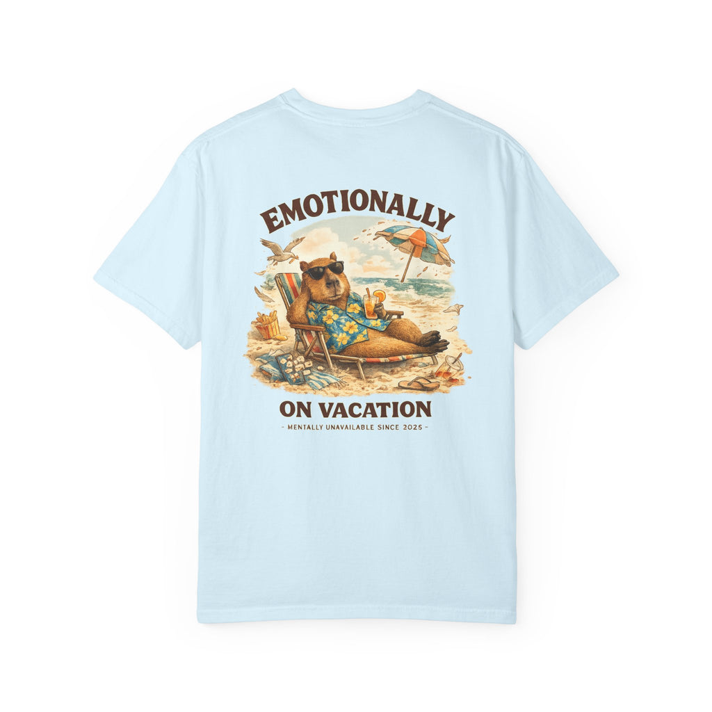 Emotionally On Vacation Tee 🌴