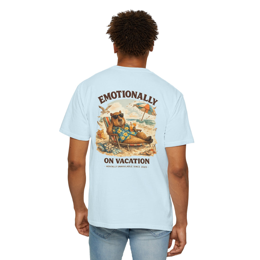 Emotionally On Vacation Tee 🌴